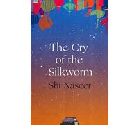 The Cry of the Silkworm