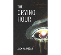 The Crying Hour