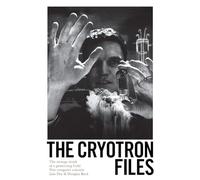The Cryotron Files: The strange death of a pioneering Cold War computer scientist
