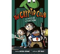 The Cryptid Club #2: A Nessie Situation