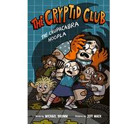 The Cryptid Club #3: The Chupacabra Hoopla