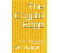 The Crypto Edge: Investment Strategies for the Blockchain Era