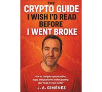 The crypto guide I wish I’d read before I went broke: How to navigate opportunities, traps, and platforms without losing your head or your money