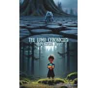 The Crystal Blight (The Lumo Chronicles)