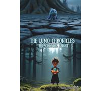 The Crystal Blight (The Lumo Chronicles)