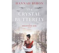 The Crystal Butterfly