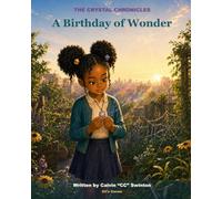 The Crystal Chronicles : A Birthday of Wonder