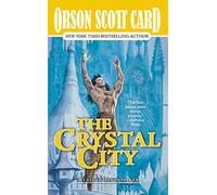 The Crystal City (Tales of Alvin Maker)