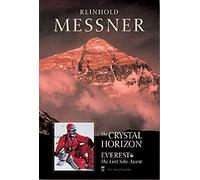 The Crystal Horizon: Everest the First Solo Ascent