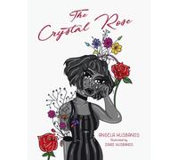The Crystal Rose