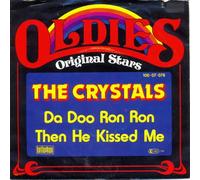 The Crystals - Da Doo Ron Ron / Then He Kissed Me