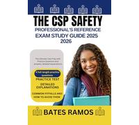 The CSP Safety Professional’s Reference Exam Study Guide 2025-2026: The Ultimate Test Prep with Practice Questions and answers, detailed explanations