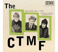 The CTMF - For Your Love EP [7" VINYL]