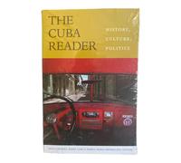 The Cuba Reader: History, Culture, Politics (The Latin America Readers)