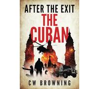 The Cuban (After the Exit Series)