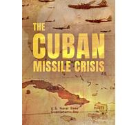 The Cuban Missile Crisis