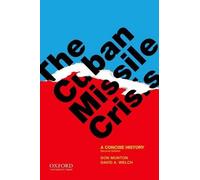 The Cuban Missile Crisis: A Concise History - Paperback NEW Munton, Don , W 2011