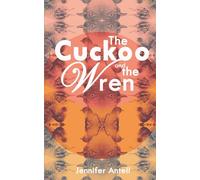 The CUCKOO and the WREN