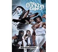 Kalu – The Cuckoo Cage – New Origin Stories (History-Into-Fiction) – Book