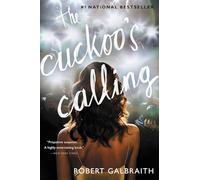 The Cuckoo's Calling: 1 (Cormoran Strike Novel)