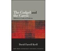 The Cudgel and the Caress : Reflections on Cruelty and Tenderness