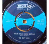 The Cuff Links - When Julie Comes Around / Sally Ann (You're Such A Pretty Baby)