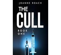 The Cull: Book one (The Cull Book Series)