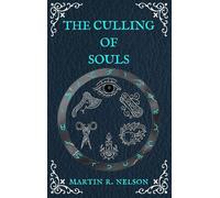 The Culling of Souls: 2 (Annals of Tessian)