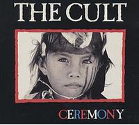 The Cult - Ceremony