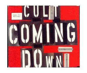 The Cult - Coming Down / Gone
