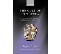 The Cult of Saint Thecla - 9780199548712