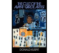 The Cult of the Avant-Garde Artist