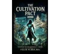 The Cultivation Pact: Rebuilding Heaven one Blueprint at a time with a God-Tier System: 1 (Heavenly Sector Architect)