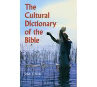 The Cultural Dictionary of Bible