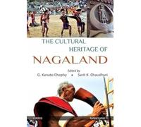 The Cultural Heritage of Nagaland