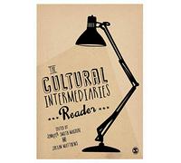 The Cultural Intermediaries Reader