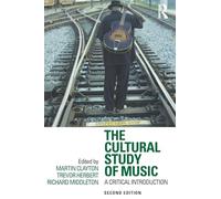 The Cultural Study of Music