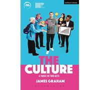 The Culture - a Farce in Two Acts (Modern Plays)