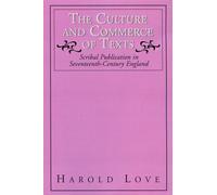 The Culture and Commerce of Texts: Scribal Publication in Seventeenth-century England