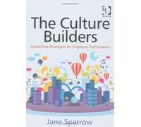 The Culture Builders by Jane Sparrow (2012-10-01)