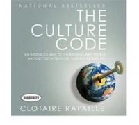 The Culture Code: An Ingenious Way to Understand Why People Around the World Live and Buy as They Do (Your Coach in a Box) (CD-Audio) - Common