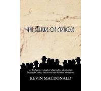 The Culture of Critique by Kevin MacDonald 9780759672222 NEW Pape