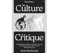 The Culture of Critique: An Evolutionary Analysis of Jewish Involvement in Twentieth-Century Intellectual and Political Movements