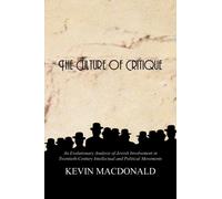 The Culture of Critique by Kevin MacDonald 9780759672222 NEW Pape