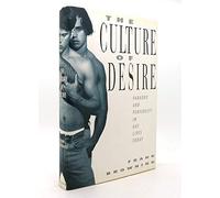 The Culture of Desire: Paradox and Perversity in Gay Lives Today