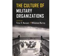 The Culture of Military Organizations