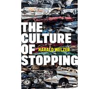 The Culture of Stopping: Obituary to Myself