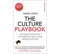 The Culture Playbook: 60 Highly Effective Actions to Help Your Group Succeed