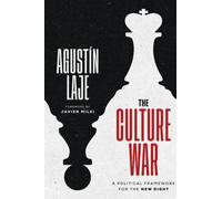 The Culture War : A Political Framework for the New Right.