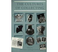 The Cultures of Collecting